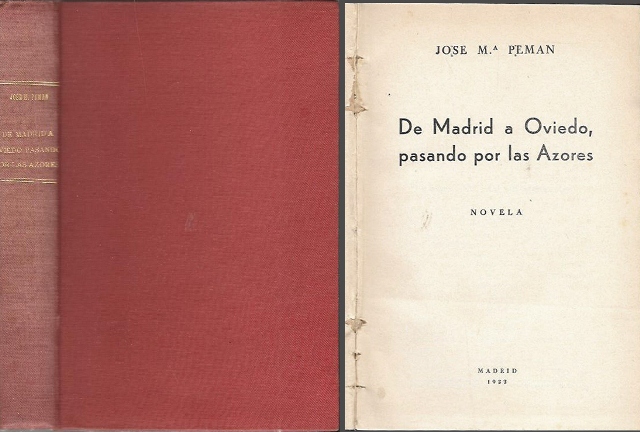 DE MADRID A OVIEDO, PASANDO POR LAS AZORES (NOVELA)