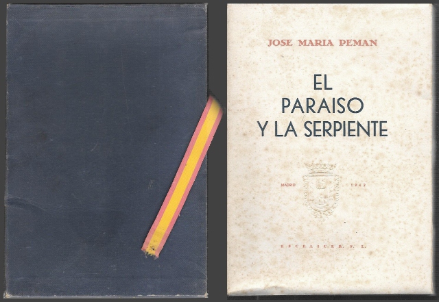 EL PARAISO Y LA SERPIENTE - NOTAS DE UN VIAJE POR TIERRAS DE LA HISPANIDAD