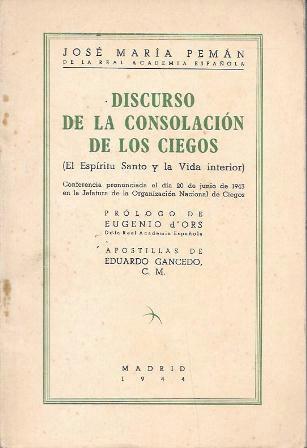 DISCURSO DE LA CONSOLACION DE LOS CIEGOS (EL ESPIRITU SANTO Y LA VIDA INTERIOR)