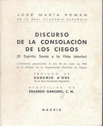 DISCURSO DE LA CONSOLACION DE LOS CIEGOS (EL ESPIRITU SANTO Y LA VIDA INTERIOR)