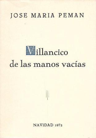 VILLANCICO DE LAS MANOS VACIAS - NAVIDAD 1972 - J. M. PEMAN - CADIZ