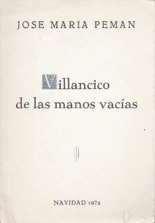 VILLANCICO DE LAS MANOS VACIAS - NAVIDAD 1972 - J. M. PEMAN - CADIZ