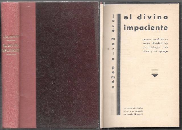 EL DIVINO IMPACIENTE - POEMA DRAMATICO EN VERSO