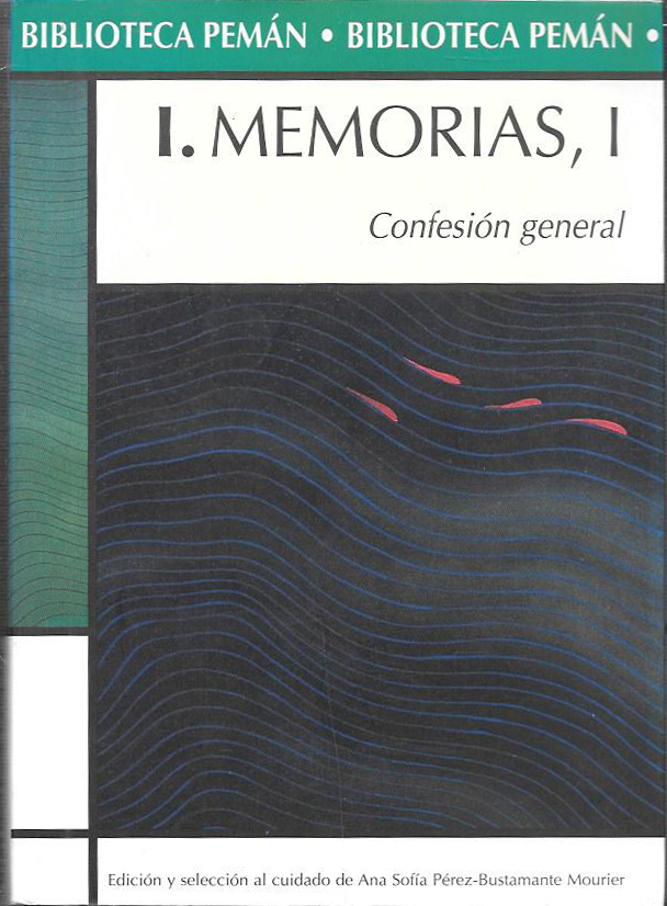 I. MEMORIAS, I - CONFESION GENERAL (BIBLIOTECA PEMAN)