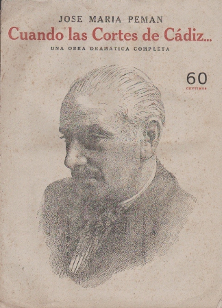 CUANDO LAS CORTES DE CADIZ… UNA OBRA DRAMATICA COMPLETA