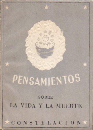 PENSAMIENTOS SOBRE LA VIDA Y LA MUERTE