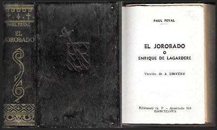 EL JOROBADO O ENRIQUE DE LAGARDERE (VERSION DE J. SIRVENT)