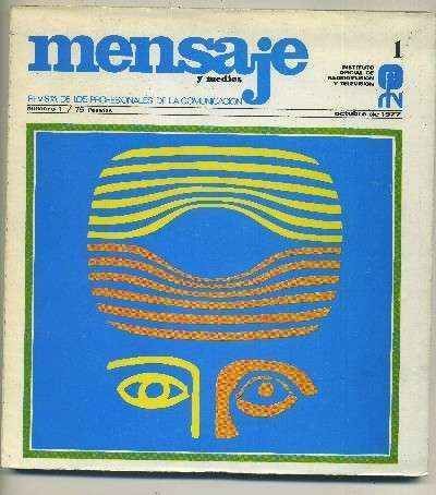 MENSAJE Y MEDIOS (REVISTA DE LOS PROFESIONALES DE LA COMUNICACIÓN)
