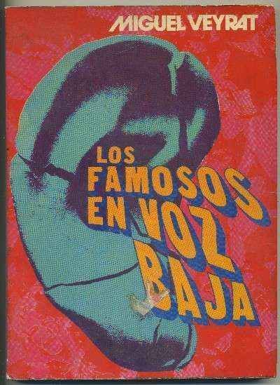LOS FAMOSOS EN VOZ BAJA