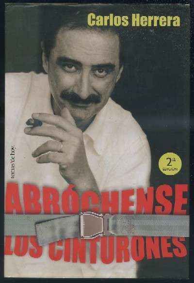 ABRÓCHENSE LOS CINTURONES.