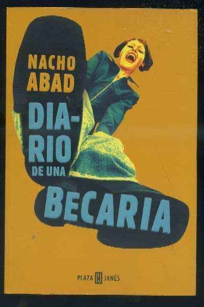 DIARIO DE UNA BECARIA.