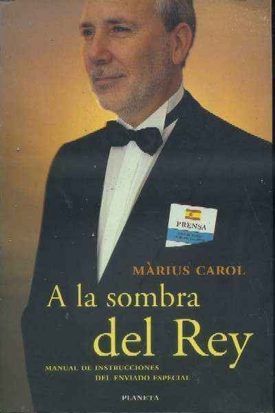 A LA SOMBRA DEL REY. MANUAL DE INSTRUCCIONES DEL ENVIADO ESPECIAL.