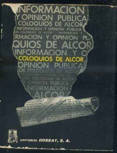 LOS COLOQUIOS DE ALCOR. 2º CICLO DE INFORMACIÓN Y OPINIÓN PÚBLICA.