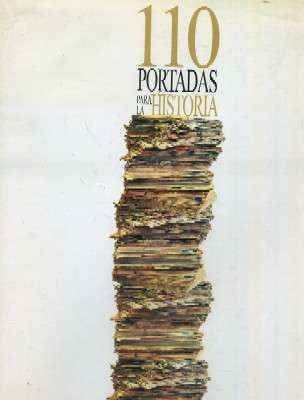 110 PORTADAS PARA LA HISTORIA. EL CORREO DE ANDALUCIA. 1899-2009.