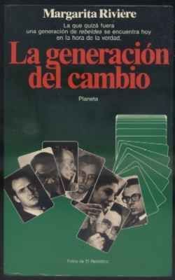 LA GENERACION DEL CAMBIO.  COLECCIÓN DOCUMENTO N.º 142.