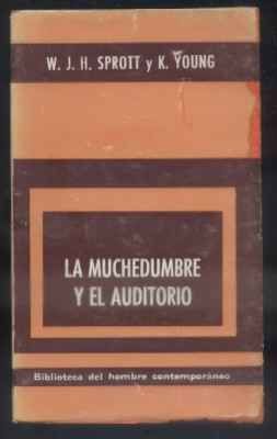 LA MUCHEDUMBRE Y EL AUDITORIO.