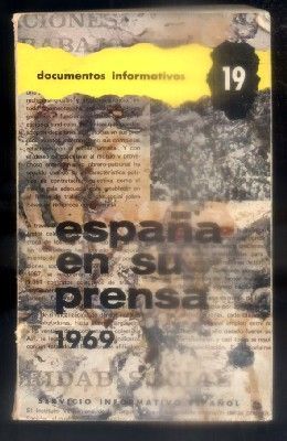 ESPAÑA EN SU PRENSA 1969. DOCUMENTOS INFORMATIVOS Nº 19.