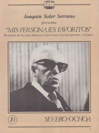MIS PERSONAJES FAVORITOS DE A FONDO. SEVERO OCHOA Nº 10
