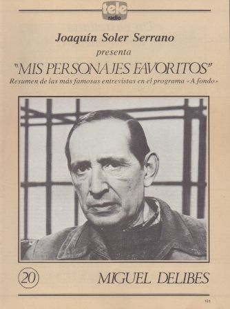 MIS PERSONAJES FAVORITOS DE A FONDO. MIGUEL DELIBES Nº 20