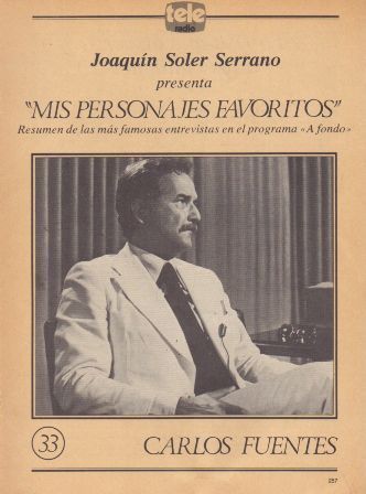 MIS PERSONAJES FAVORITOS DE A FONDO. CARLOS FUENTES Nº 33