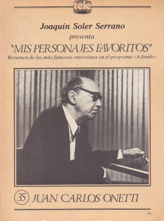 MIS PERSONAJES FAVORITOS DE A FONDO. JUAN CARLOS ONETTI Nº 35