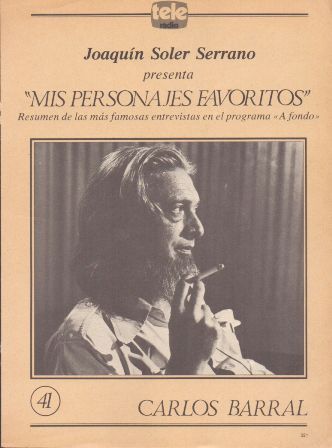 MIS PERSONAJES FAVORITOS DE A FONDO. CARLOS BARRAL Nº 41