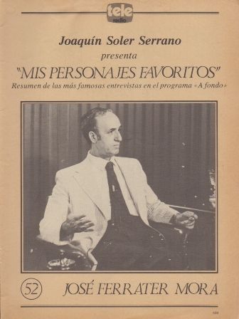 MIS PERSONAJES FAVORITOS DE A FONDO. JOSE FERRATER MORA Nº 52