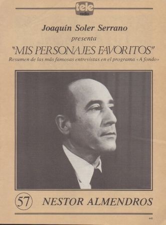 MIS PERSONAJES FAVORITOS DE A FONDO. NESTOR ALMENDROS Nº 57