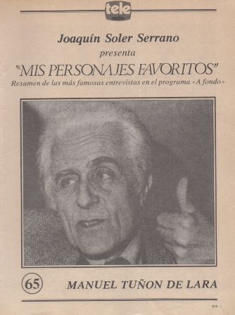 MIS PERSONAJES FAVORITOS DE A FONDO. MANUEL TUÑON DE LARA Nº 65