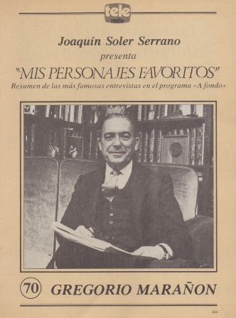 MIS PERSONAJES FAVORITOS DE A FONDO. GREGORIO MARAÑON Nº 70