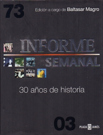 INFORME SEMANAL - 30 AÑOS DE HISTORIA.