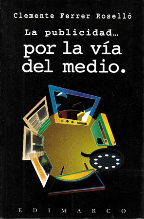 LA PUBICIDAD… POR LA VIA DEL MEDIO
