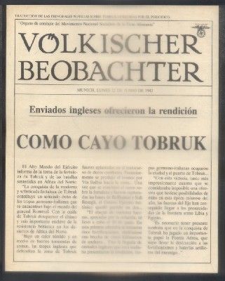 PORTADA VOLKISCHER BEOBACHTER. 22-6-1942. COMO CAYO TOBRUK. (COPIA).
