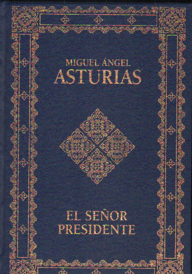 EL SEÑOR PRESIDENTE
