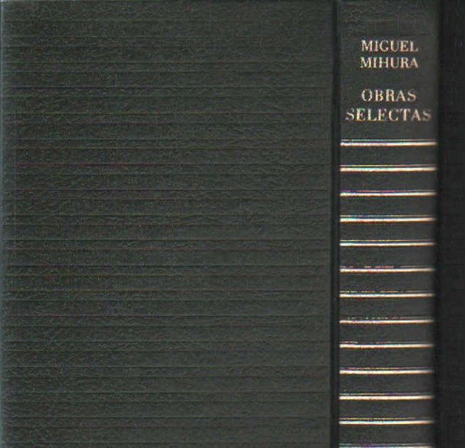 MIGUEL MIGURA, OBRAS SELECTAS