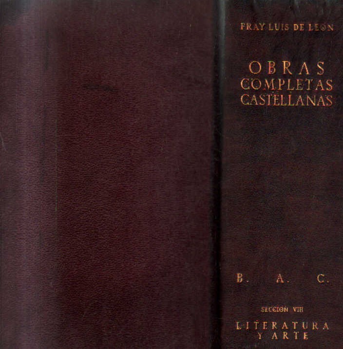 FRAY LUÍS DE LEÓN, OBRAS COMPLETAS CASTELLANAS