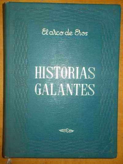HISTORIAS GALANTES.