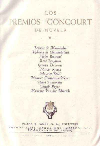 LOS PREMIOS GONCOURT DE NOVELA. TOMO I.