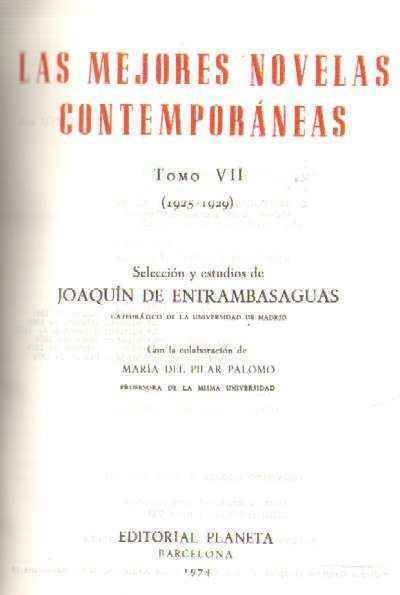 LAS MEJORES NOVELAS CONTEMPORANEAS. TOMO VII (1925-1929)