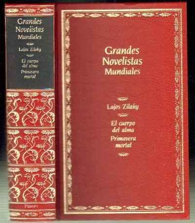 GRANDES NOVELISTAS MUNDIALES. LAJOS ZILAHY.