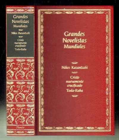 GRANDES NOVELISTAS MUNDIALES. NIKOS KAZANTZAKI.