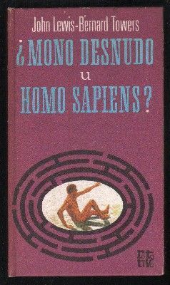 MONO DESNUDO U HOMO SAPIENS. COLECCIÓN ROTATIVA.