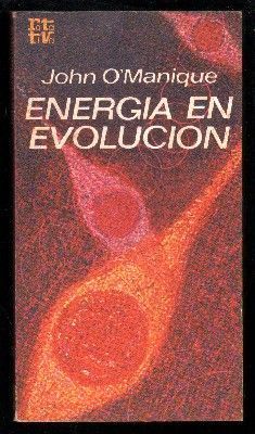 ENERGIA EN EVOLUCION. COLECCIÓN ROTATIVA 58.