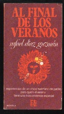 AL FINAL DE LOS VERANOS. COLECCIÓN ROTATIVA 234.