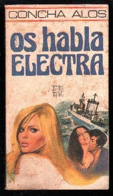 OS HABLA ELECTRA. COLECCION ROTATIVA 212.