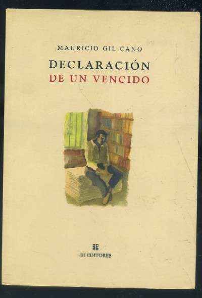 DECLARACIÓN DE UN VENCIDO.