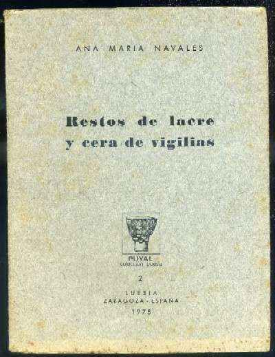 RESTOS DE LACRE Y CERA DE VIGILIAS.