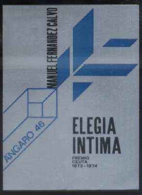 ELEGÍA ÍNTIMA. PREMIO CEUTA 1973-1974
