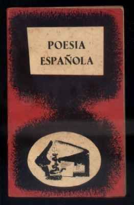 POESIA ESPAÑOLA. ANTOLOGIA. COLECCIÓN SER Y TIEMPO. TEMAS DE ESPAÑA N.º 2.