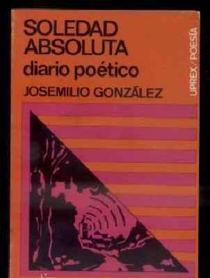 SOLEDAD ABSOLUTA. DIARIO POETICO.